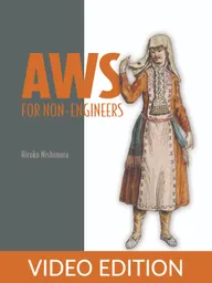 AWS for Non-Engineers Video Edition